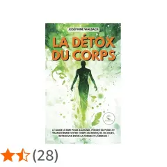 Livre "La détox du corps" de Joséphine Walbach, guide pour détoxifier son corps, perdre du poids et retrouver énergie. Évaluation 4,3/5.